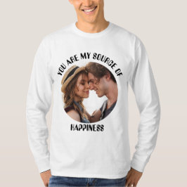 Personalisiert bist du meine Quelle des Glücks Fot T-Shirt