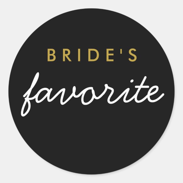 Personalisiert Bride's Lieblingsticker Black Gold Runder Aufkleber (Vorderseite)