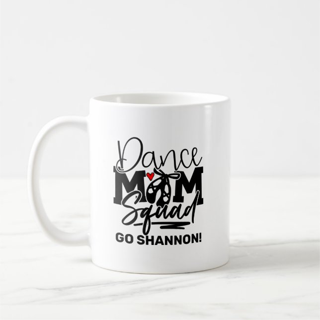 Personalisiert Dance Mama Squad Kaffeetasse (Links)