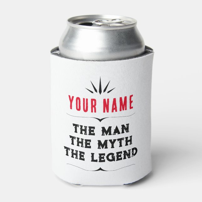 Personalisiert den Mann, den Mythos, die Legende Dosenkühler (Kanne Vorderseite)