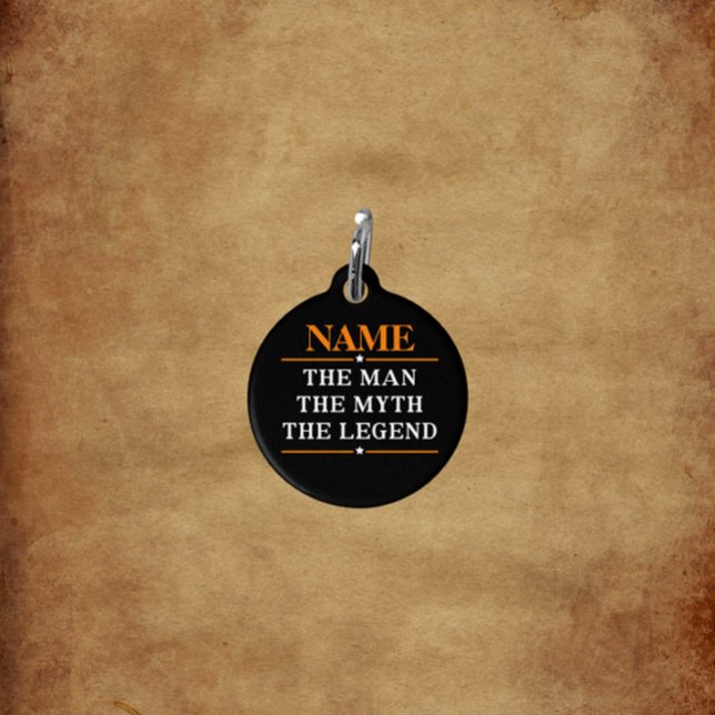 Personalisiert den Mann, den Mythos, die Legende Haustiermarke (Von Creator hochgeladen)