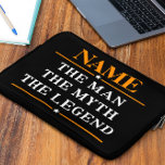 Personalisiert den Mann, den Mythos, die Legende Laptopschutzhülle<br><div class="desc">Personalisiert den Mann,  den Mythos,  die Legende</div>