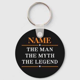 Personalisiert den Mann, den Mythos, die Legende Schlüsselanhänger