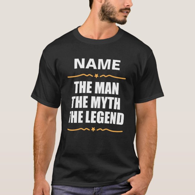 Personalisiert den Mann, den Mythos, die Legende T-Shirt (Vorderseite)