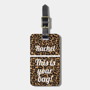 Personalisiert Dies ist Ihre Tasche Funny Leopard Gepäckanhänger