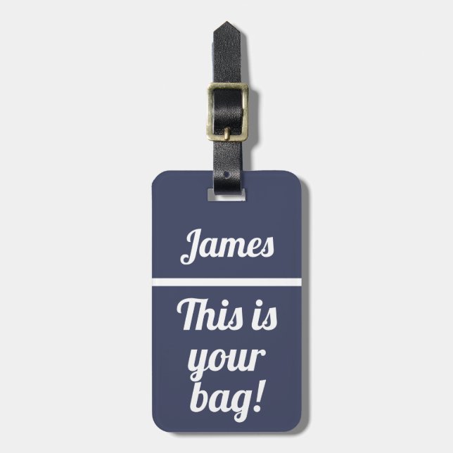 Personalisiert Dies ist Ihre Tasche | Funny Luggag Gepäckanhänger (Vorderseite vertikal)