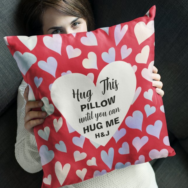 Personalisiert dieses Kissen umarmen, bis du mich  (Personalized Hug This Pillow Until You Can Hug Me
)