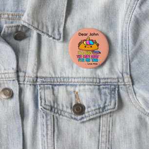 Personalisiert Du Bist Das Einzige Fleisch Für Mei Button