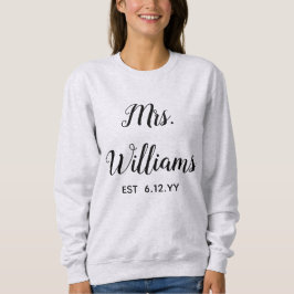 Personalisiert Est Your Date Present for Bride  Sweatshirt