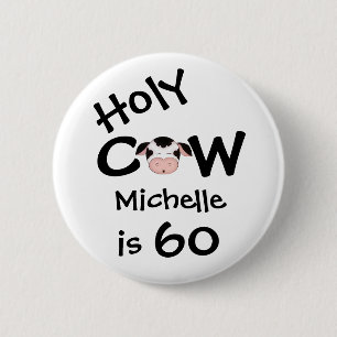 Personalisiert Funny Heilige Kuh 60. Humorischer G Button