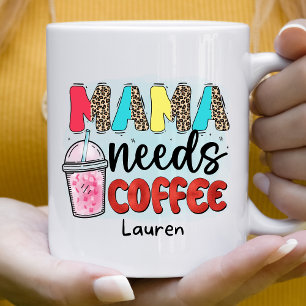 Personalisiert Funny Mama braucht Kaffee-Tasse Kaffeetasse