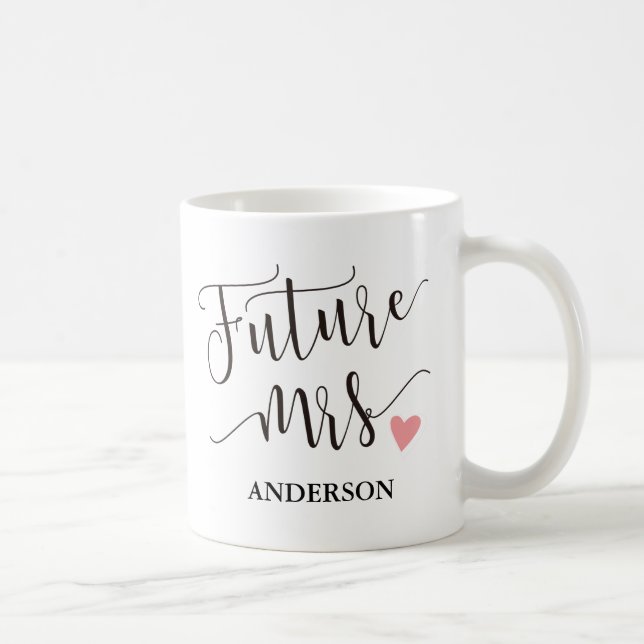 Personalisiert Future Mrs. 3 Kaffeetasse (Rechts)