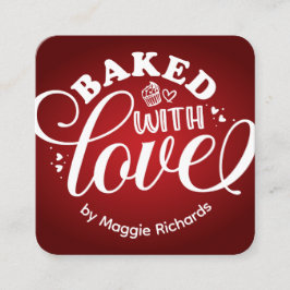 Personalisiert gebacken mit Liebe Rot Bäckerei Quadratische Visitenkarte