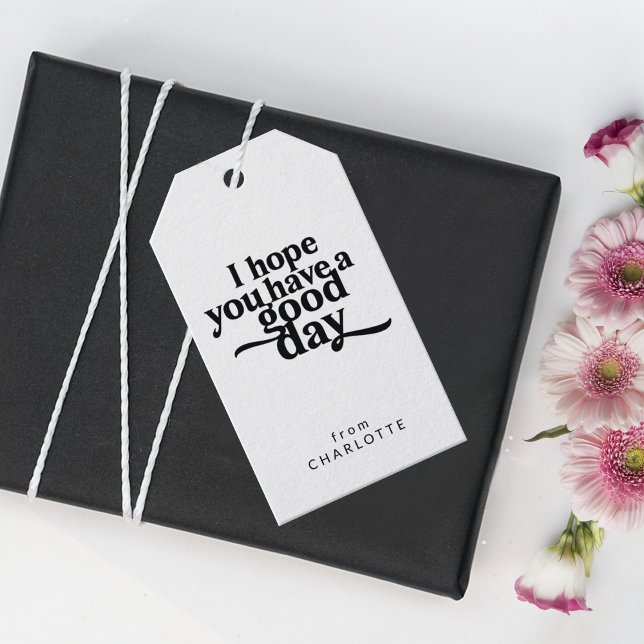 Personalisiert hoffe ich, dass Sie einen guten Sch Geschenkanhänger (Von Creator hochgeladen)