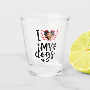 Personalisiert I Liebe Mein Hund Foto T - Shirt Schnapsglas