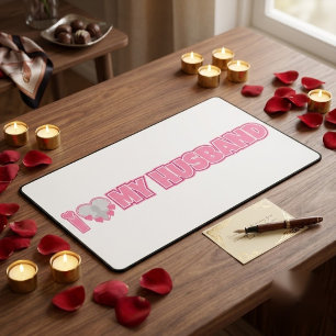 Personalisiert I Liebe My Husband - Add Husband Fo Schreibtischunterlage