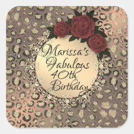 Personalisiert Leopard Rose Fabulous 40. Geburtsta Quadratischer Aufkleber