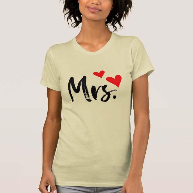 Personalisiert Look "Mrs." Shirt - Für Fiancée, Br (Vorderseite)