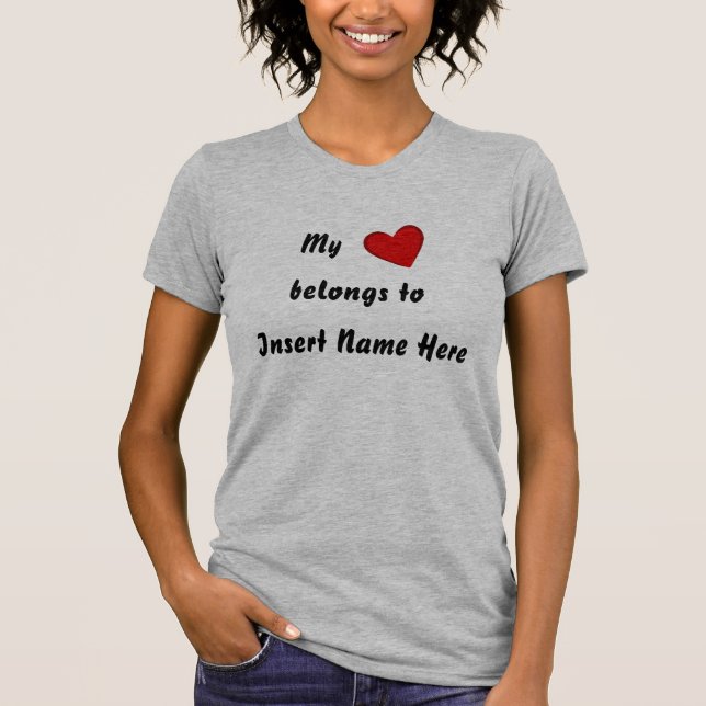 Personalisiert, mein, gehört Einsatz-Name hier T-Shirt (Vorderseite)