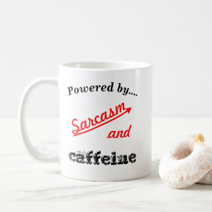 Personalisiert mit Sarcasmus und Koffein Kaffeetasse