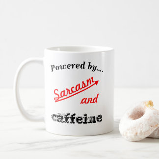 Personalisiert mit Sarcasmus und Koffein Kaffeetasse