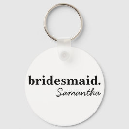 Personalisiert Modernes Brautparty Bridesmaid Schlüsselanhänger