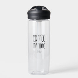 Personalisiert Name Coffee Maniac - Funny Trinkflasche