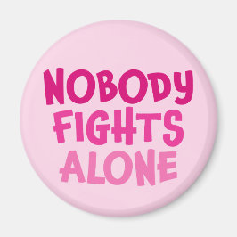 Personalisiert niemand kämpft allein magnet