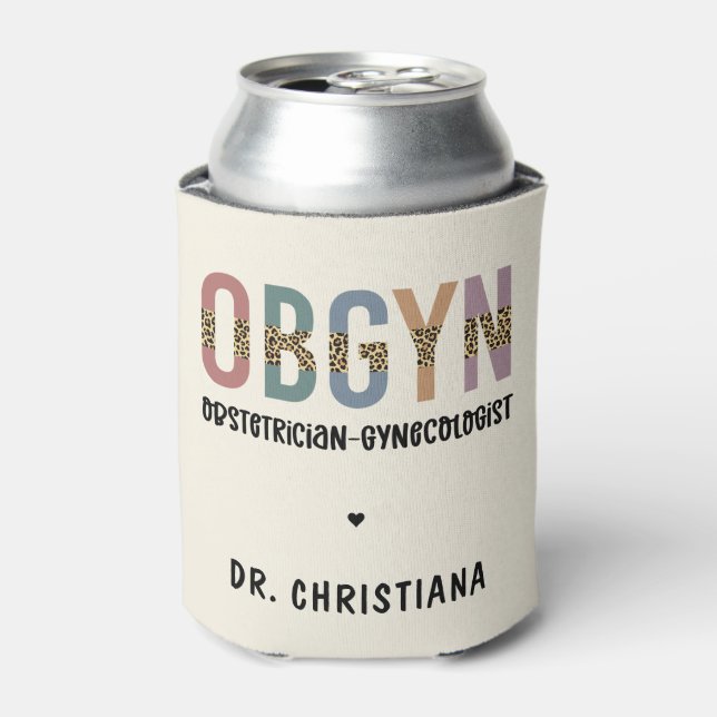 Personalisiert OBGYN Obstetriker Gynäkologe Dosenkühler (Kanne Vorderseite)