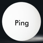 Personalisiert Ping Pong Ball Tischtennisball<br><div class="desc">Personalisiert Ping Pong Ball Ping (Front) Pong (Back) Personalisieren Sie mit Ihrem eigenen Text!</div>