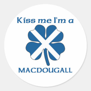 Personalisiert schottischer Kiss Me I'm Macdougall Runder Aufkleber
