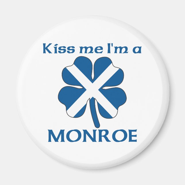 Personalisiert schottischer Kiss Me I'm Monroe Magnet (Vorne)