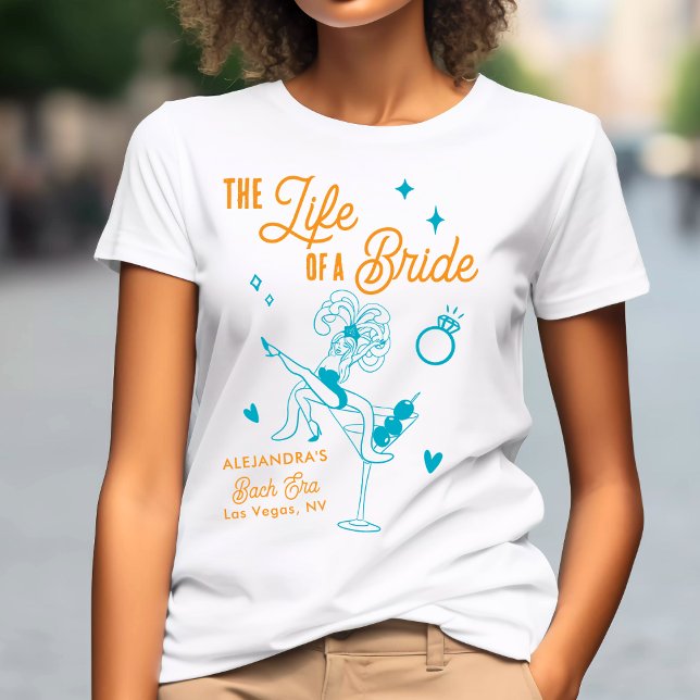 Personalisiert Showgirl Bach Era Bride Bachelorett T-Shirt (Von Creator hochgeladen)