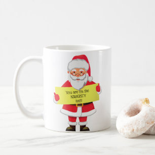 PERSONALISIERT "SIE SIND AUF SANTA'S NAUGHTY LIST" KAFFEETASSE