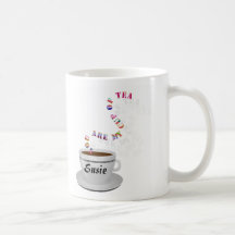 Personalisiert sind Sie meine Tasse Tee Tasse