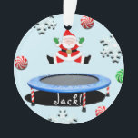 Personalisiert Trampolin Ornament<br><div class="desc">Fun trampolin Thema kollektive Urlaubsgeschenk für alle, die in der Feriensaison springt vor Freude. So personalisieren Sie Text bearbeiten, um seinen Namen hinzuzufügen.</div>