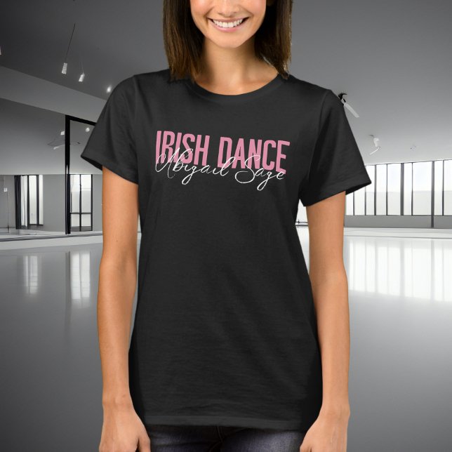 Personalisiert Trendy Irish Dance Typografy T-Shirt (Von Creator hochgeladen)