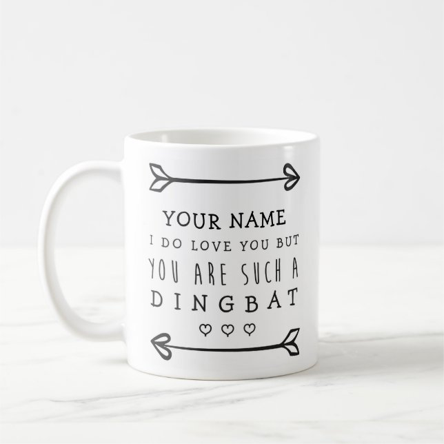 Personalisiert Valentines Funny Mug - Dingbat Kaffeetasse (Links)