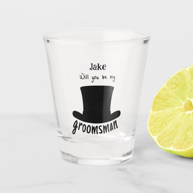 Personalisiert werden Sie mein Trauzeuge Top Hat Schnapsglas (Vorderseite)