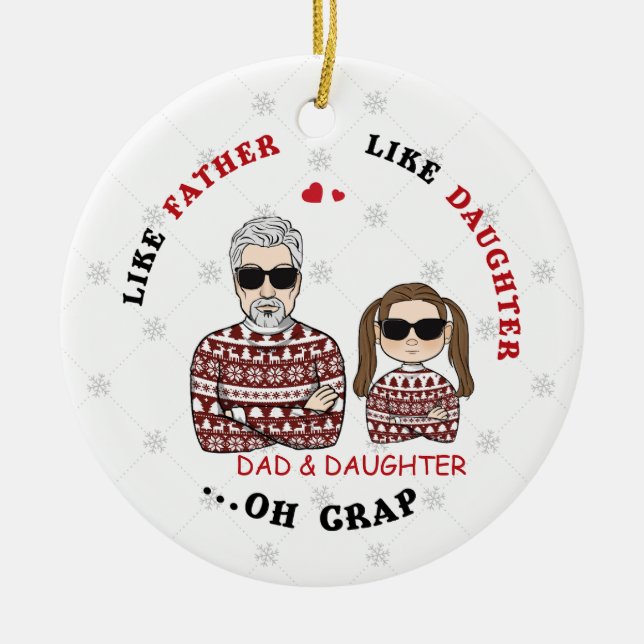 Personalisiert wie Vater wie Tochter-Ornament Keramik Ornament (Vorne)