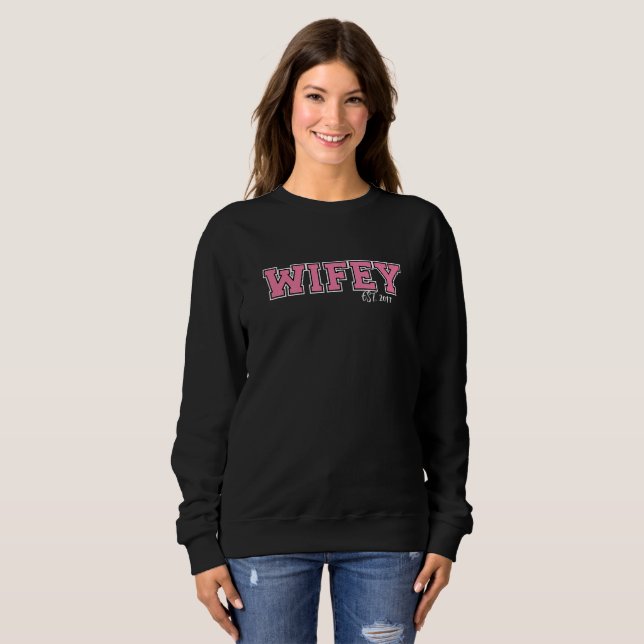 Personalisiert WIFEY Sweatshirt (Vorne ganz)