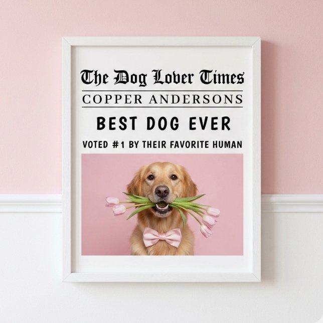 Personalisierte „Bester Hund überhaupt“-Zeitung Poster (Von Creator hochgeladen)
