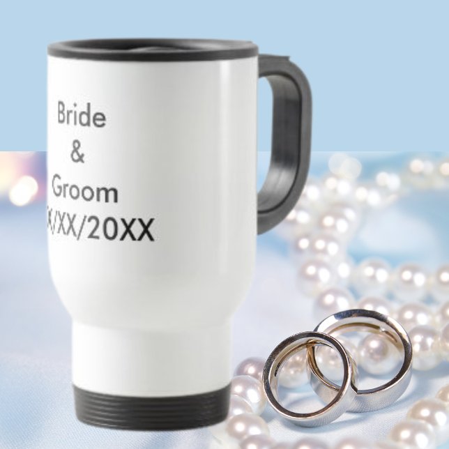 Personalisierte Braut und Erbgut mit Datum Reisebecher (Personalized Bride and Groom with Date Travel Mug)