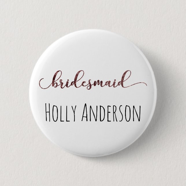 Personalisierte Bridesmaid Rose Gold Glitzer 1 Button (Vorderseite)