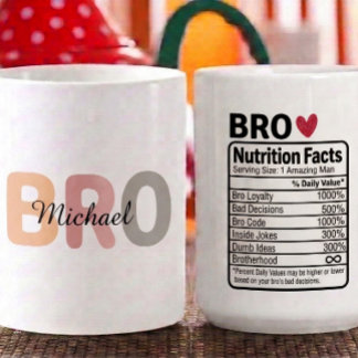Personalisierte Bro Ernährungsfakten Name, Eigensc Kaffeetasse