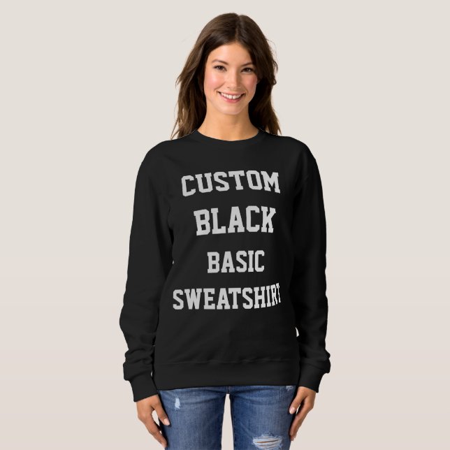 Personalisierte DamenBASISSCHWARZE Sweatshirt (Vorne ganz)