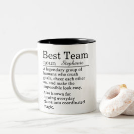 Personalisierte Definition des besten Teams Zweifarbige Tasse