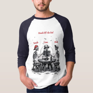 Personalisierte Freunde bis zum Ende T-Shirt
