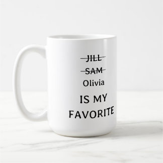 Personalisierte Funny Lieblings-Tasse, lustiges Ge Kaffeetasse