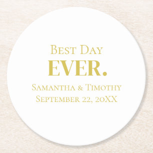 Personalisierte Gold Best Day Ever Hochzeit Runder Pappuntersetzer